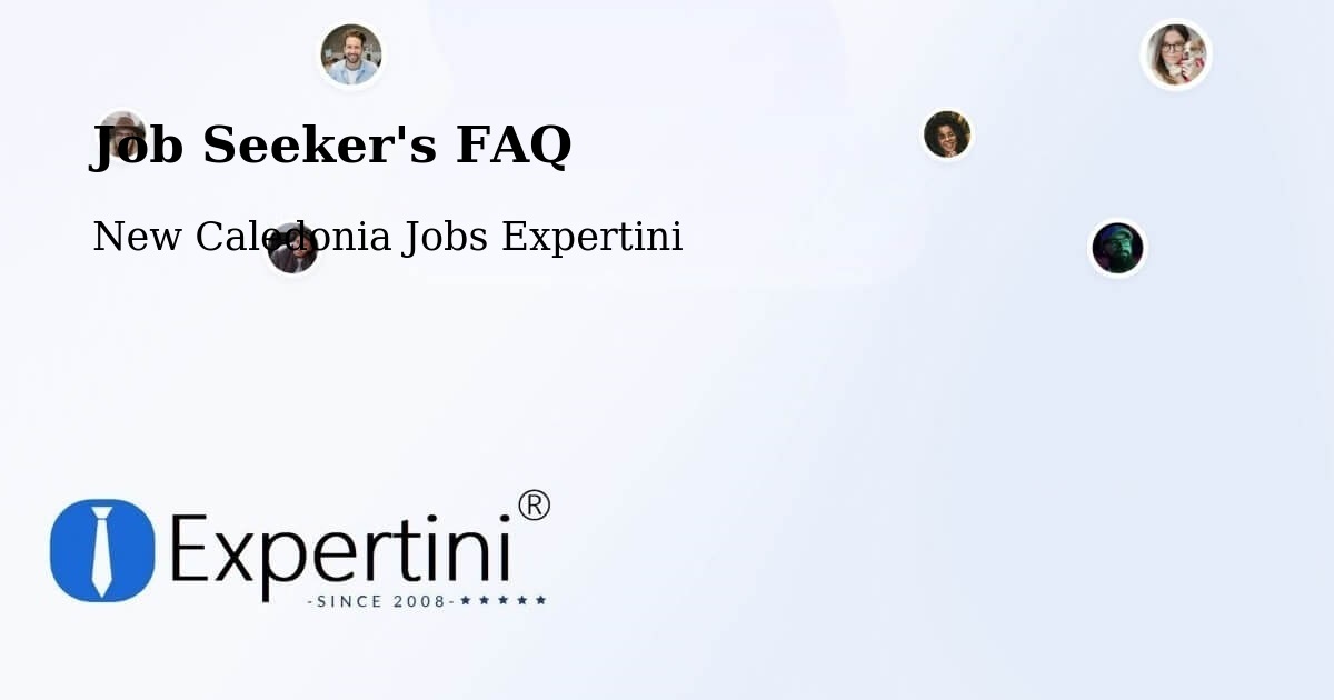 Job Seeker FAQ – Nakouta - New Caledonia Jobs Expertini